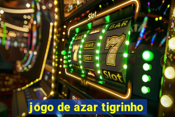 jogo de azar tigrinho